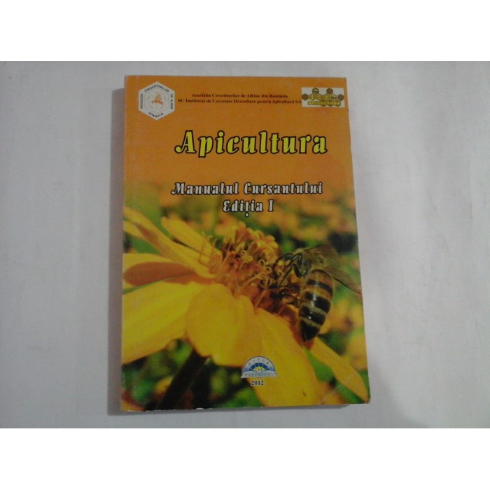     APICULTURA  Manualul  Cursantului  -  Asociatia  Crescatorilor  de  Albine  din  Romania  